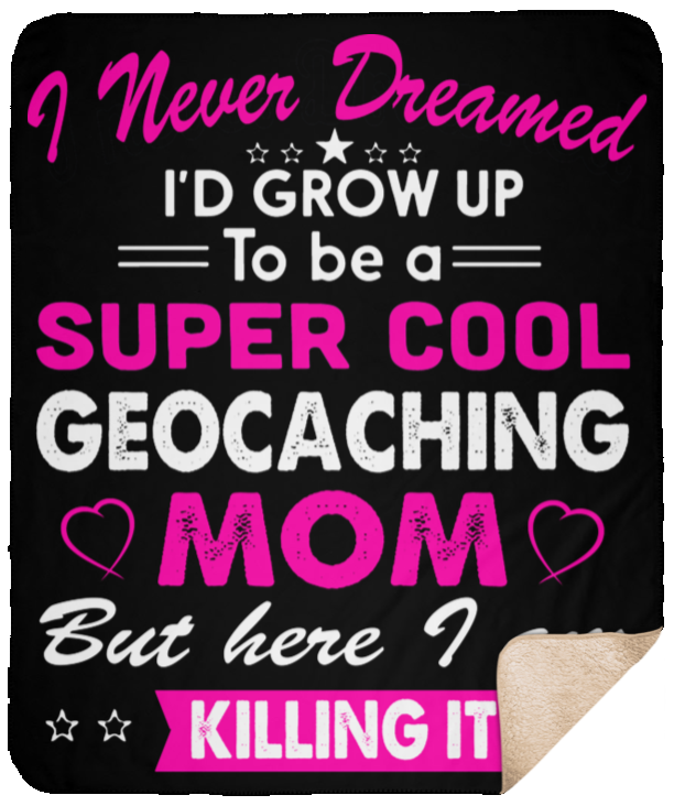 Super Cool Geocahcing Mom
