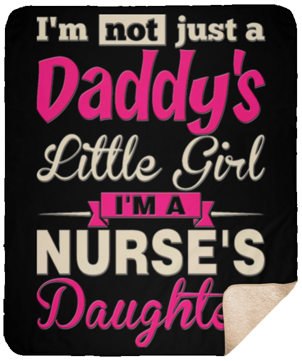 I'm A Nurse's Daughter