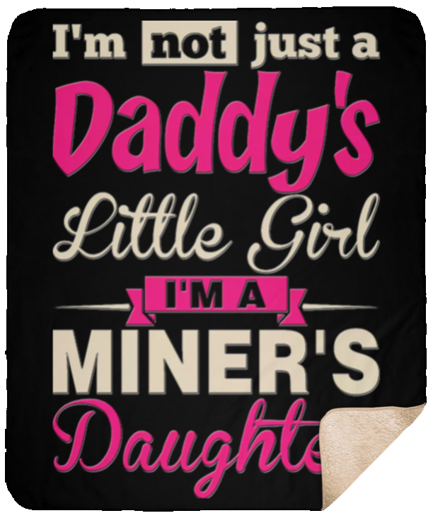 I'm A Miner's Daughter